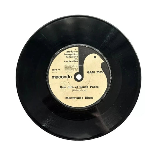 Montevideo Blues - Qué Dirá El Santo Padre (7", UY, 1972)